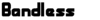 Bandless
